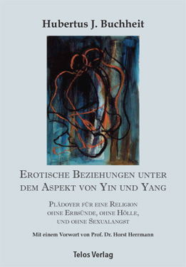 Telos Verlag: Hubertus J. Buchheit: Erotische Beziehungen...