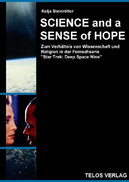 Telos Verlag: Kolja Steinrötter: Science and a Sense of Hope