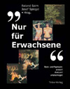 Telos Verlag: Roland Seim, Josef Spiegel (Hg.): "Nur für Erwachsene"